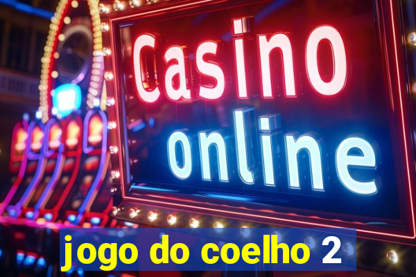 jogo do coelho 2